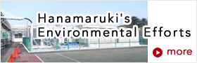 Hanamaruki Environmental Efflrts