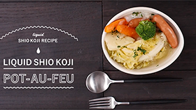 LIQUID SHIO KOJI RECIPE POT-AU-FEU Vegetables More Tasty!